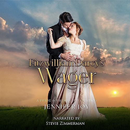 Fitzwilliam Darcy's Wager Audiobook By Jennifer Joy cover art