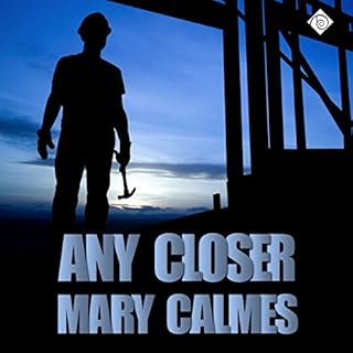 Any Closer Audiolibro Por Mary Calmes arte de portada