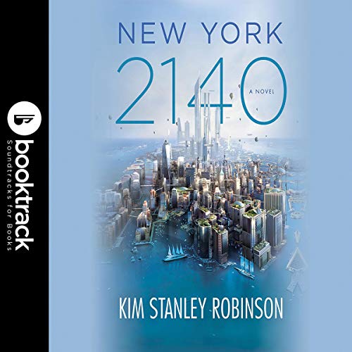 New York 2140: Booktrack Edition Audiolivro Por Kim Stanley Robinson capa