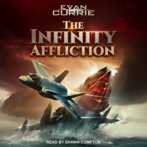 The Infinity Affliction Audiobook By Evan Currie cover art