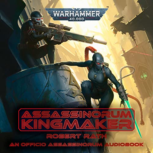 Assassinorum: Kingmaker Audiobook By Robert Rath cover art