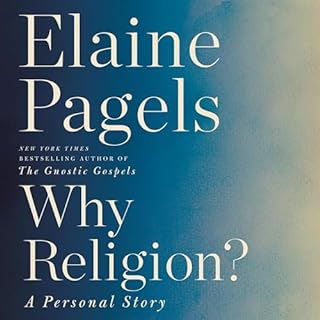 Why Religion? Audiobook By Elaine Pagels cover art