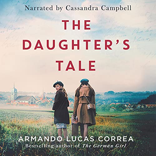 The Daughter's Tale Audiobook By Armando Lucas Correa cover art