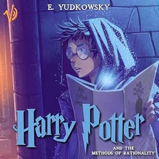 Harry Potter and The Methods of Rationality Audiobook Audiobook By Jack Voraces cover art