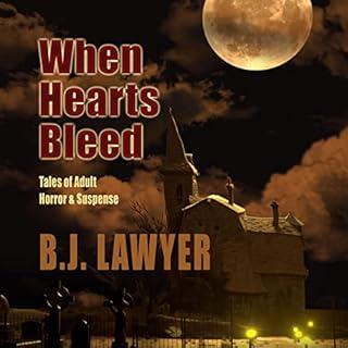 When Hearts Bleed Audiolibro Por B.J. Lawyer arte de portada