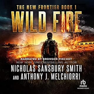 Wild Fire Audiobook By Nicholas Sansbury Smith, Anthony Melchiorri cover art