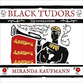 Black Tudors Audiobook By Miranda Kaufmann cover art