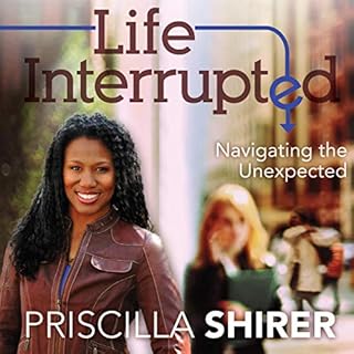 Life Interrupted Audiolibro Por Priscilla Shirer arte de portada