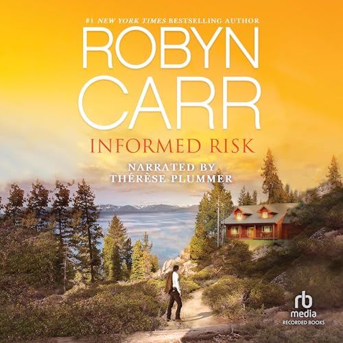 Informed Risk Audiobook By Robyn Carr cover art