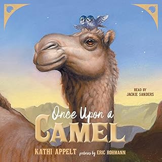 Once upon a Camel Audiobook By Kathi Appelt cover art