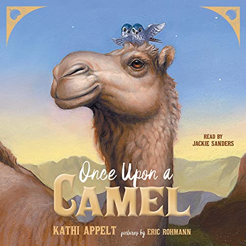 Once upon a Camel Audiolivro Por Kathi Appelt capa