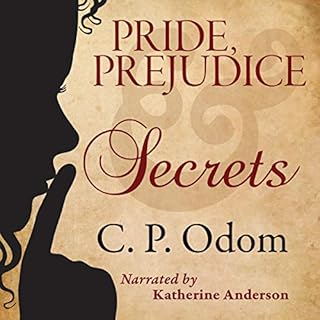 Pride, Prejudice & Secrets Audiolibro Por C. P. Odom arte de portada