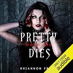 Pretty When She Dies cover art