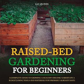 Raised-Bed Gardening for Beginners Audiolibro Por G.F. QUINN arte de portada