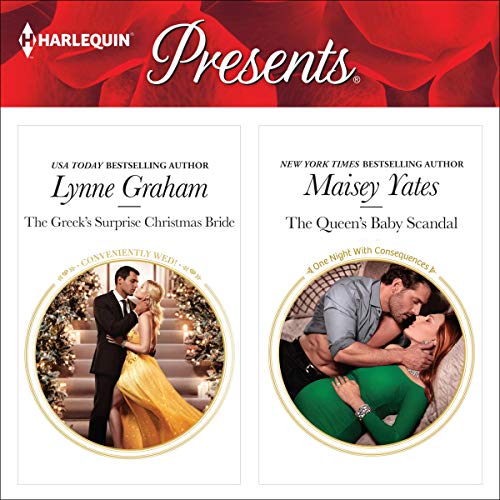 The Greek's Surprise Christmas Bride & The Queen's Baby Scandal cover art