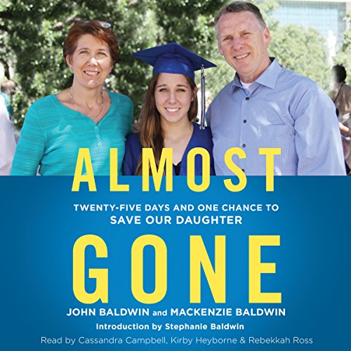 Almost Gone Audiolivro Por John Baldwin, Mackenzie Baldwin, Stephanie Baldwin - introduction capa