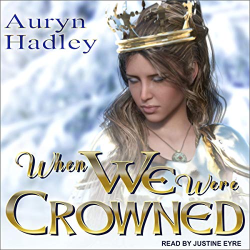 When We Were Crowned cover art