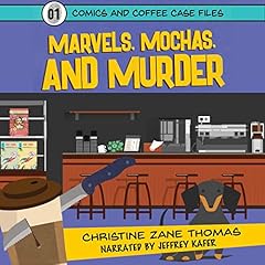 Marvels, Mochas, and Murder cover art