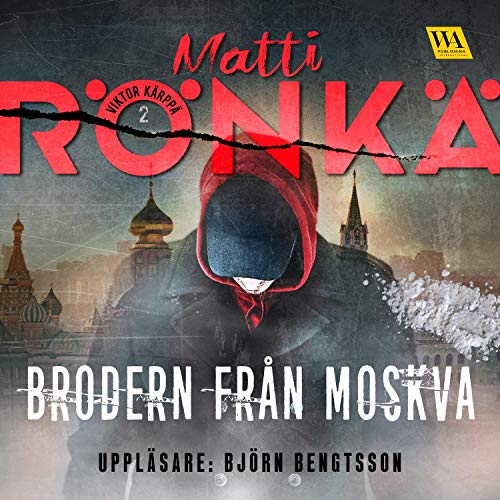 Brodern från Moskva Audiolivro Por Matti Rönkä capa