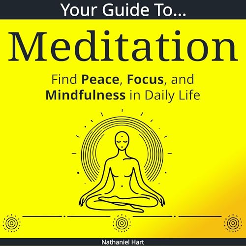 Couverture de Your Guide to Meditation