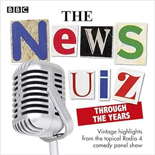 The News Quiz: Through the Years Audiolibro Por BBC Radio Comedy arte de portada