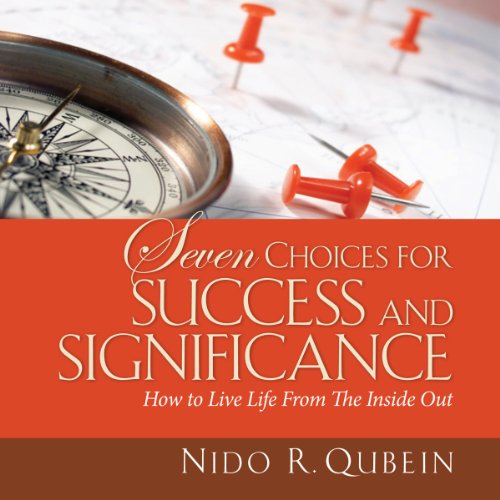 Seven Choices for Success and Significance cover art