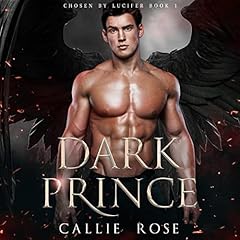 Dark Prince Audiobook By Callie Rose cover art