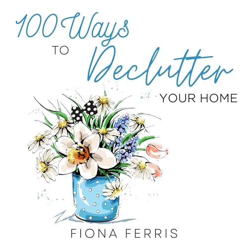 100 Ways to Declutter Your Home Titelbild