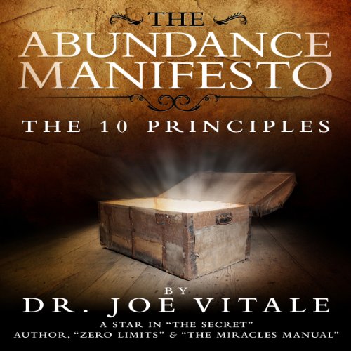 The Abundance Manifesto Audiobook By Joe Vitale cover art