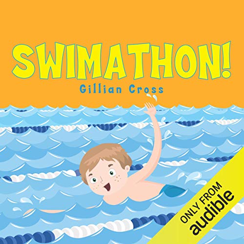 Swimathon! Audiobook By Gillian Cross cover art