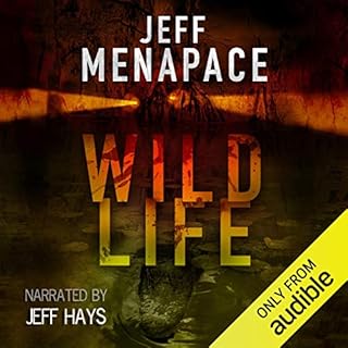 Wildlife - A Dark Thriller Audiobook By Jeff Menapace cover art