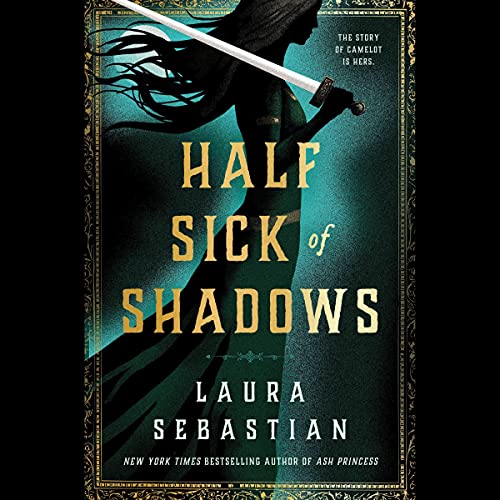 Half Sick of Shadows Audiobook By Laura Sebastian cover art