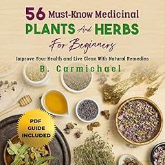 56 Must-Know Medicinal Plants and Herbs for Beginners cover art