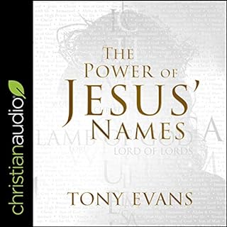 The Power of Jesus' Names Audiobook By Tony Evans cover art