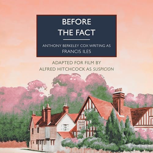 Before the Fact Audiobook By Francis Iles cover art