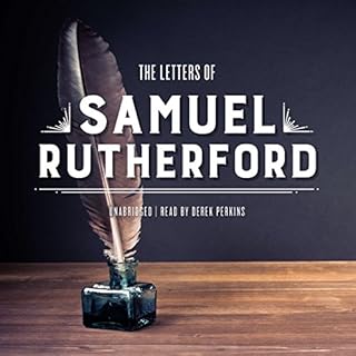 The Letters of Samuel Rutherford Audiobook By Samuel Rutherford cover art