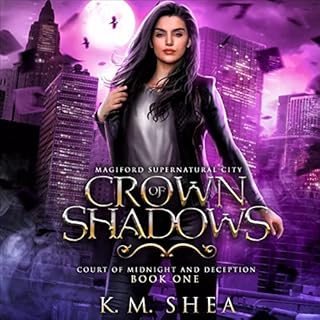 Crown of Shadows Audiobook By K. M. Shea cover art