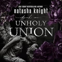 Unholy Union Audiolibro Por Natasha Knight arte de portada