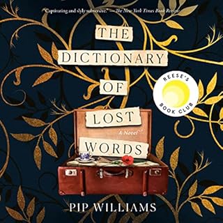 The Dictionary of Lost Words Audiobook By Pip Williams cover art