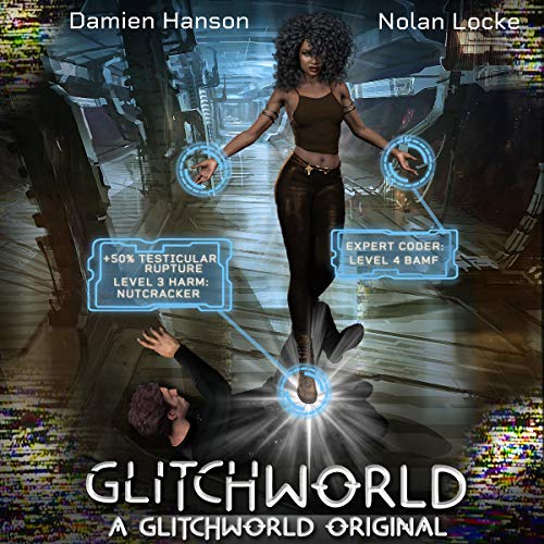 Glitchworld Audiolibro Por Damien Hanson, Nolan Locke arte de portada