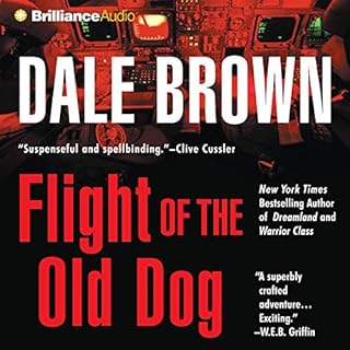 Flight of the Old Dog Audiobook By Dale Brown cover art