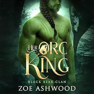 Her Orc King Audiobook By Zoe Ashwood cover art