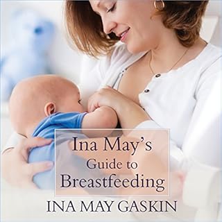 Ina May's Guide to Breastfeeding Audiobook By Ina May Gaskin cover art