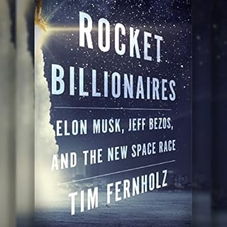 Rocket Billionaires Audiobook By Tim Fernholz cover art