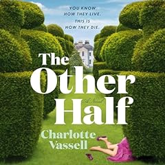 The Other Half Audiolibro Por Charlotte Vassell arte de portada