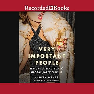 Very Important People Audiobook By Ashley Mears cover art