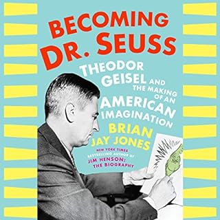 Becoming Dr. Seuss Audiolibro Por Brian Jay Jones arte de portada