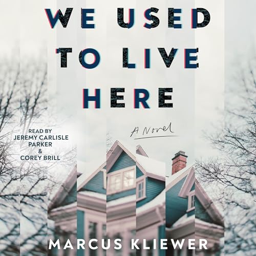 We Used to Live Here Audiolivro Por Marcus Kliewer capa