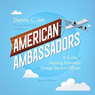 American Ambassadors Audiobook By Dennis C. Jett cover art