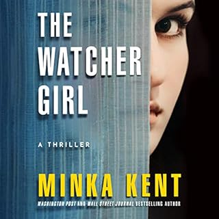 The Watcher Girl Audiobook By Minka Kent cover art